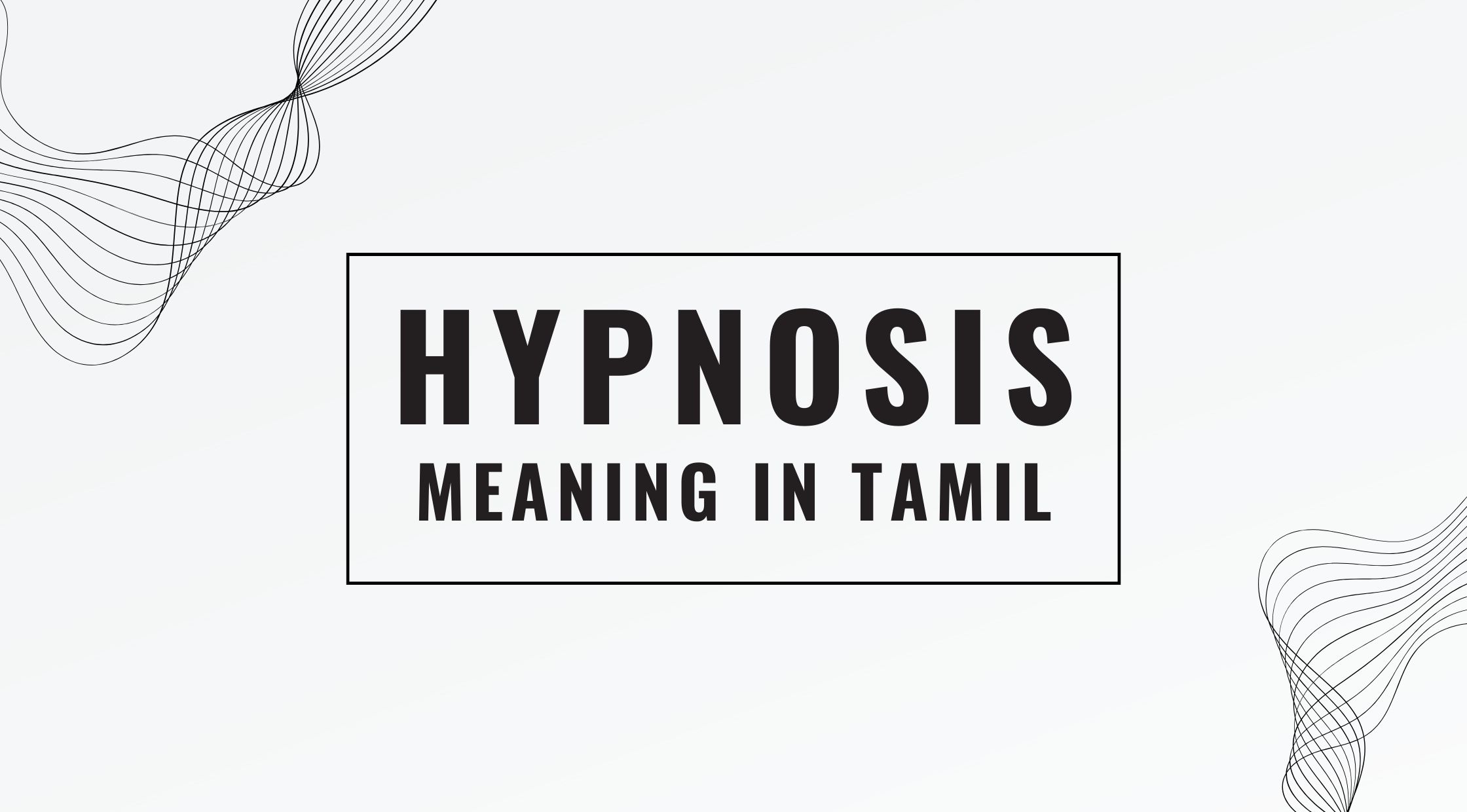 Hypnosis Meaning in Tamil